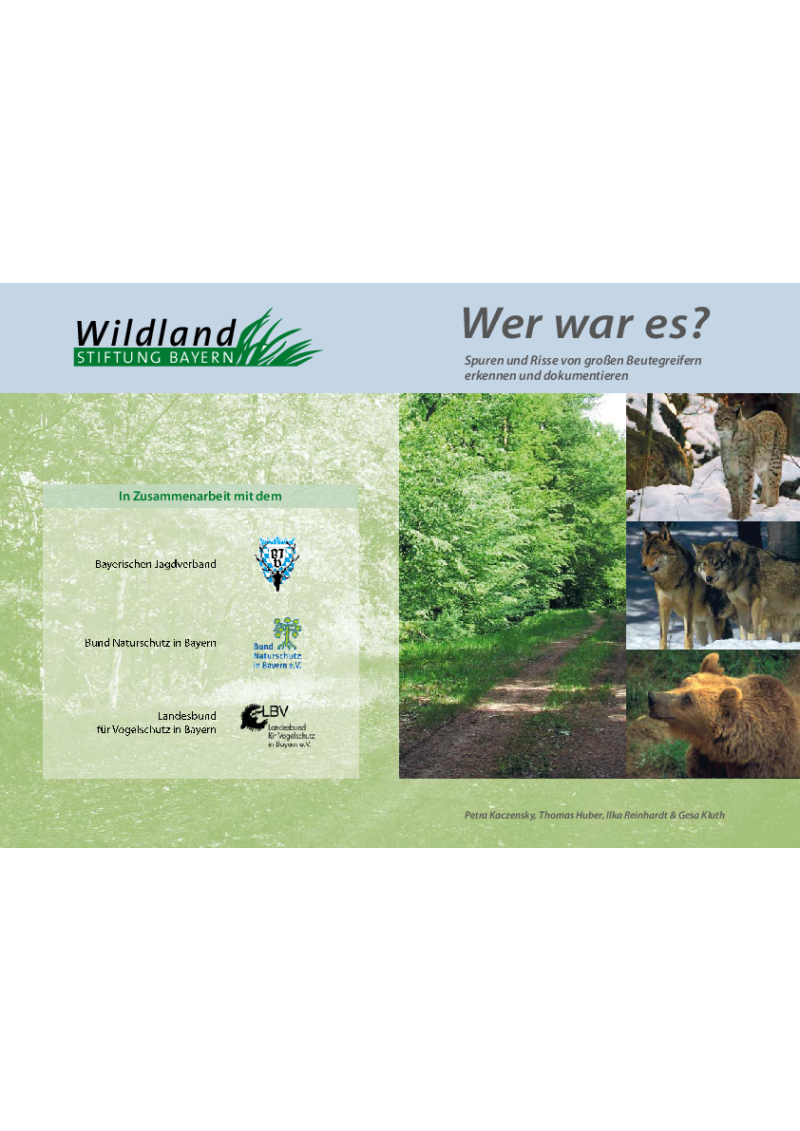 Wer war es? - Spuren und Risse von großen Beutegreifern erkennen und dokumentieren (2011)
