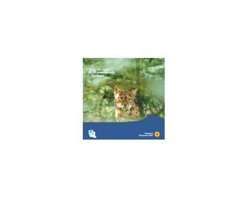 „Ich der Luchs – geheimnisvolle Waldkatze“ (erweiterte Neuauflage 2009)